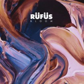 RÜFÜS - You Were Right