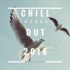 Chill Out the Best Of 2016