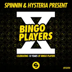 Celebrating 10 Years of Bingo Players - EP - Bingo Players
