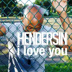 I Love You - Single by Hendersin album reviews, ratings, credits