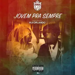 Jovem Pra Sempre (feat. Rui Orlando) Song Lyrics