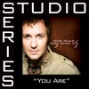 You Are (Studio Series Performance Track) - - EP