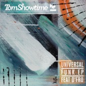 Tom Showtime - Universal Funk