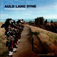 The Royal Scots Dragoon Guards - Auld Lang Syne artwork