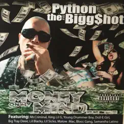 Money on My Mind by Python The BiggShot album reviews, ratings, credits