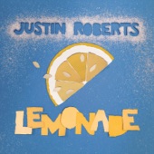 Justin Roberts - Lemonade