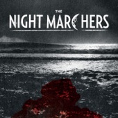 The Night Marchers - You've Got Nerve