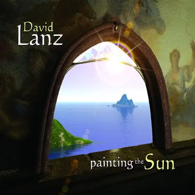 Painting the Sun - David Lanz