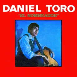 El nombrador - Daniel Toro El nombrador - Daniel Toro
