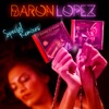 Barón Lopez Special Remixes