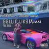 Ballin' Like Messi (feat. Adamn Killa) - Single album lyrics, reviews, download