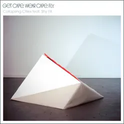Collapsing Cities - EP - Get Cape Wear Cape Fly Collapsing Cities - EP - Get Cape Wear Cape Fly