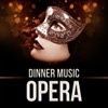 Dinner Music: Opera