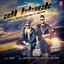 Raftaar & Shahid Mallya - All Black