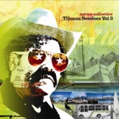 Tijuana Sessions, Vol. 3