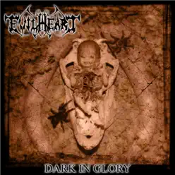 Dark In Glory - Evilheart