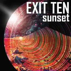 Sunset EP by Exit Ten album reviews, ratings, credits