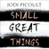 Jodi Picoult - Small Great Things (Unabridged)