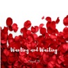 Wanting and Waiting - Single