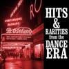 Hits & Rarities From the Dance Era, 2016