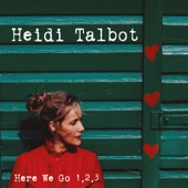 Heidi Talbot - Here We Go 1, 2, 3