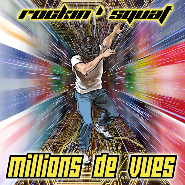 Millions de vues - Single - Rockin' Squat