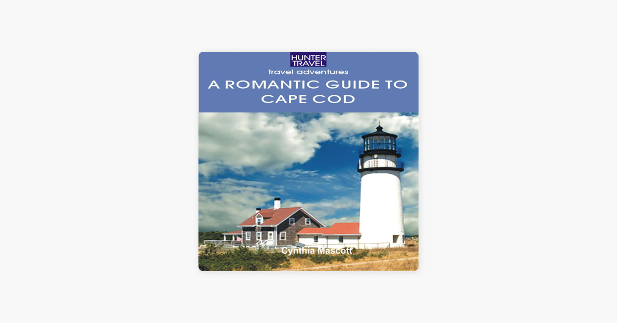 ‎A Romantic Guide to Cape Cod (Unabridged) على Apple Books