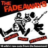 The Fadeaways - Mighty Idy