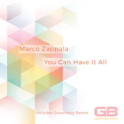 You Can Have It All - Single by Grooveboy album reviews, ratings, credits