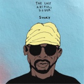 The Last Artful, Dodgr - Sway