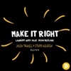 Make it Right (Jason Thurell & Stupid Goldfish Remix) [feat. Sean Declase] - Single