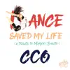 Stream & download Dance Saved My Life - Single