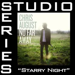 Starry Night (Studio Series Performance Track) - - EP - Chris August