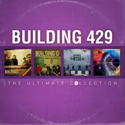 Building 429: The Ultimate Collection - Building 429