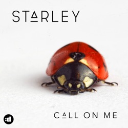 Starley - Call on Me