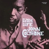 Like Someone In Love  - John Coltrane 