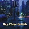Hey There Delilah - EP, 2006