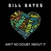 Ain't No Doubt About It - Single