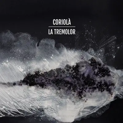 La Tremolor - Coriolà La Tremolor - Coriolà