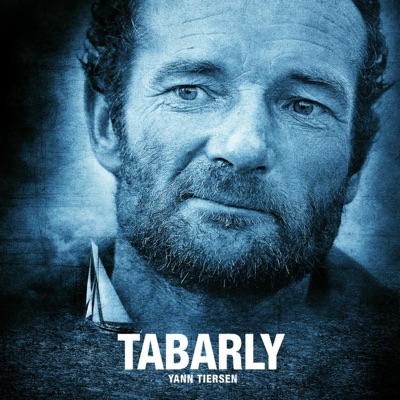 Tabarly (Original Motion Picture Soundtrack) - Yann Tiersen