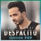 Despacito - Luis Fonsi lyrics