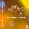 Everybody Knows (feat. Curren$y & JMSN) - Single album lyrics, reviews, download
