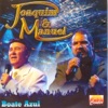 Joaquim e Manuel
