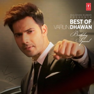 Best of Varun Dhawan - Birthday Special