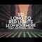 So Long to Red Lights (feat. Keyvous & Nice) - Leon Rockmore lyrics