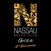 Nassau Beach Club Ibiza 2017 (10th Anniversary Edition) artwork