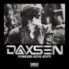 Daxsen Forever (2012-2017) album lyrics, reviews, download