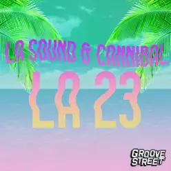 La 23 - Single - Cannibal La 23 - Single - Cannibal
