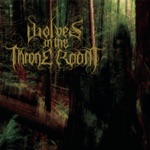 Wolves in the Throne Room - A Looming Resonance