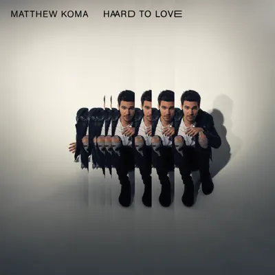 Hard to Love - Single - Matthew Koma